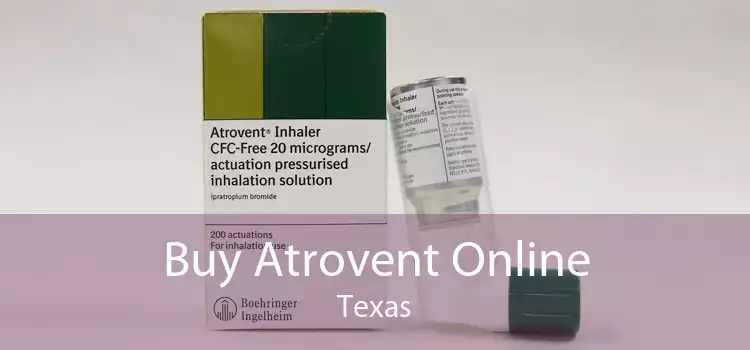 Buy Atrovent Online Texas
