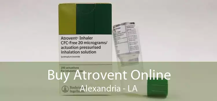 Buy Atrovent Online Alexandria - LA