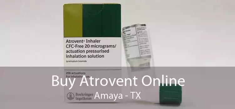 Buy Atrovent Online Amaya - TX