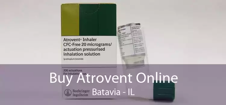 Buy Atrovent Online Batavia - IL