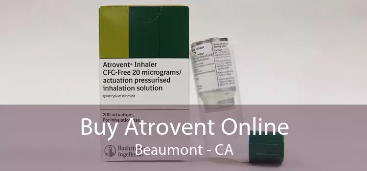 Buy Atrovent Online Beaumont - CA