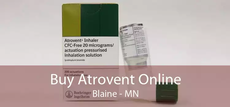 Buy Atrovent Online Blaine - MN