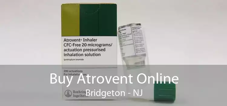 Buy Atrovent Online Bridgeton - NJ