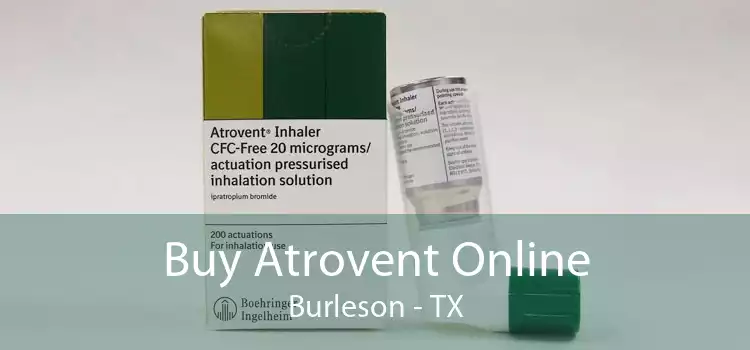 Buy Atrovent Online Burleson - TX