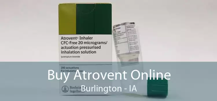 Buy Atrovent Online Burlington - IA