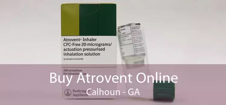 Buy Atrovent Online Calhoun - GA