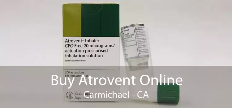 Buy Atrovent Online Carmichael - CA