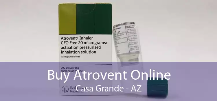 Buy Atrovent Online Casa Grande - AZ