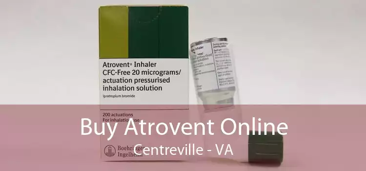 Buy Atrovent Online Centreville - VA
