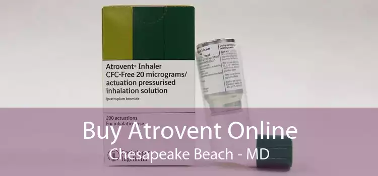 Buy Atrovent Online Chesapeake Beach - MD