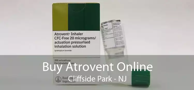 Buy Atrovent Online Cliffside Park - NJ