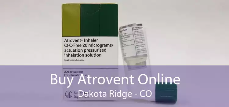 Buy Atrovent Online Dakota Ridge - CO
