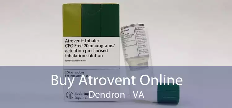 Buy Atrovent Online Dendron - VA