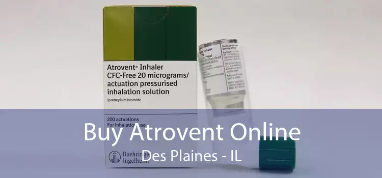 Buy Atrovent Online Des Plaines - IL
