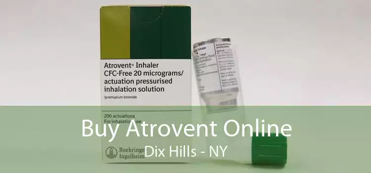 Buy Atrovent Online Dix Hills - NY