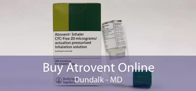 Buy Atrovent Online Dundalk - MD