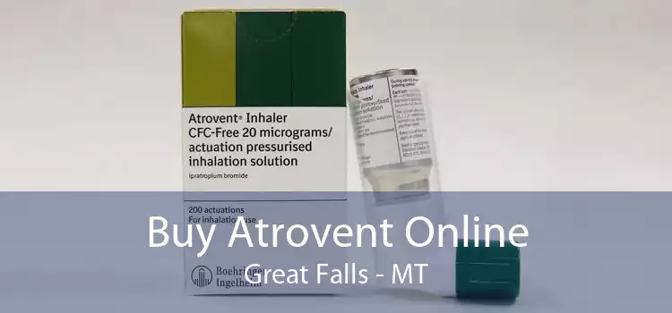 Buy Atrovent Online Great Falls - MT