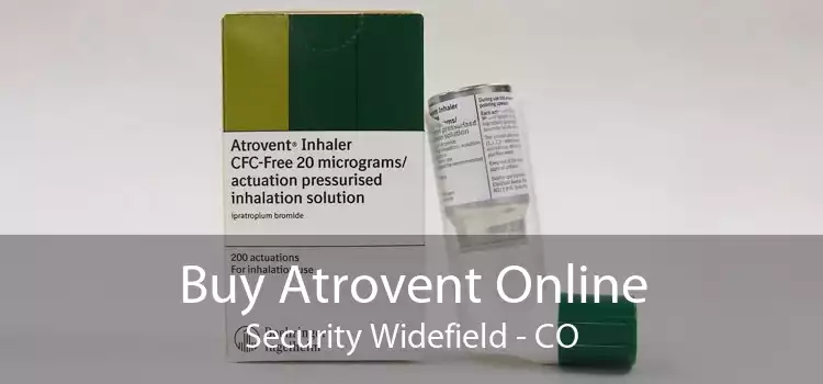 Buy Atrovent Online Security Widefield - CO